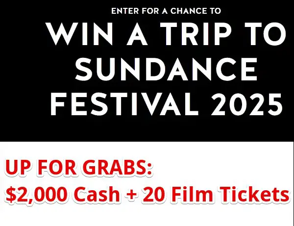 White Claw Hard Seltzer Sundance Film Festival Sweepstakes - Win $2,000 Cash + 20 Tickets To The 2025 Sundance Film Festival