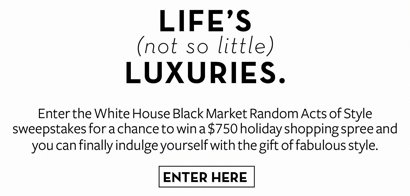 White House Black Market Random Acts of Style!
