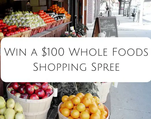 Whole Foods Giveaway Shopping Spree