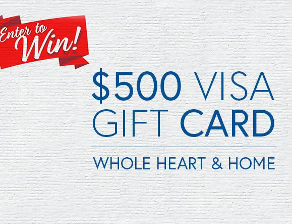 Whole Heart & Home $500 VISA Gift Card Giveaway