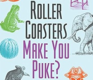 Why Do Roller Coasters Make You Puke Giveaway