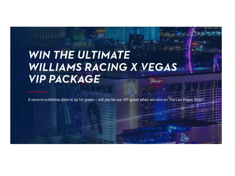 Williams F1 Vegas VIP Giveaway - Win A Trip For Two To The F1 Race In Las Vegas And More