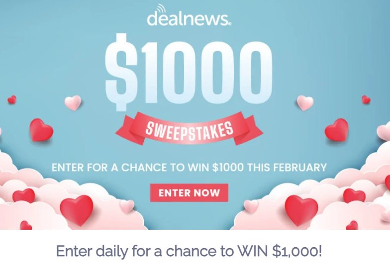 Win $1,000 Cash In The DealNews February Giveaway