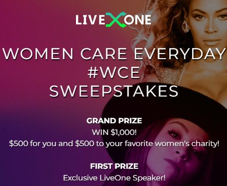 Win $1,000 In The LiveOne Women Care Everyday Sweepstakes
