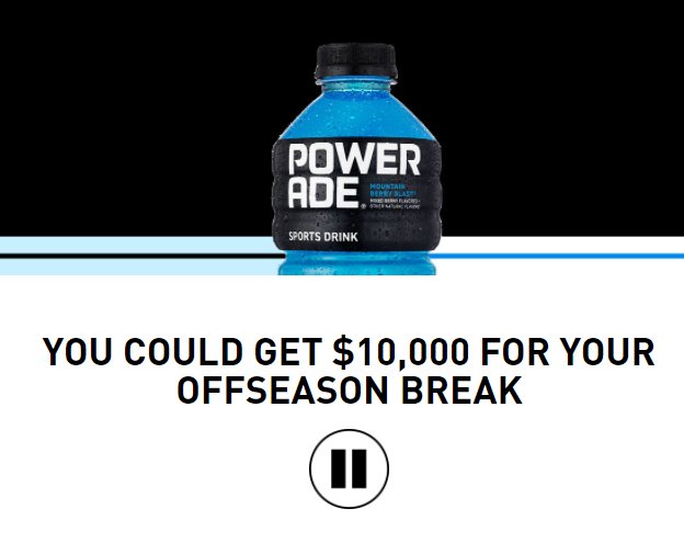 Win $10,000 In The Powerade Press Pause Contest  (20 Winners)