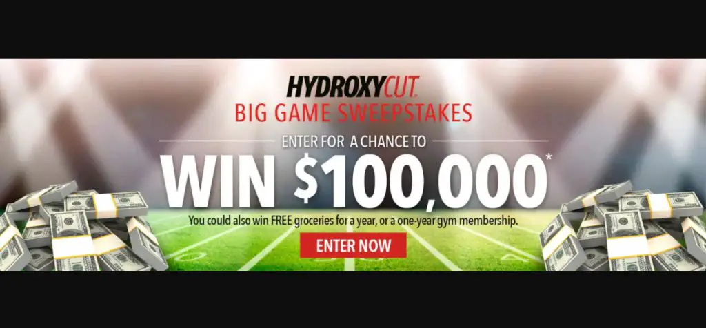 Win $100,000 Or Other Prizes In The Hydroxycut Big Game Sweepstakes