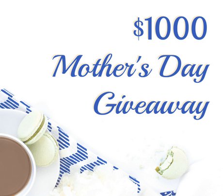 Win $1000 for Mom