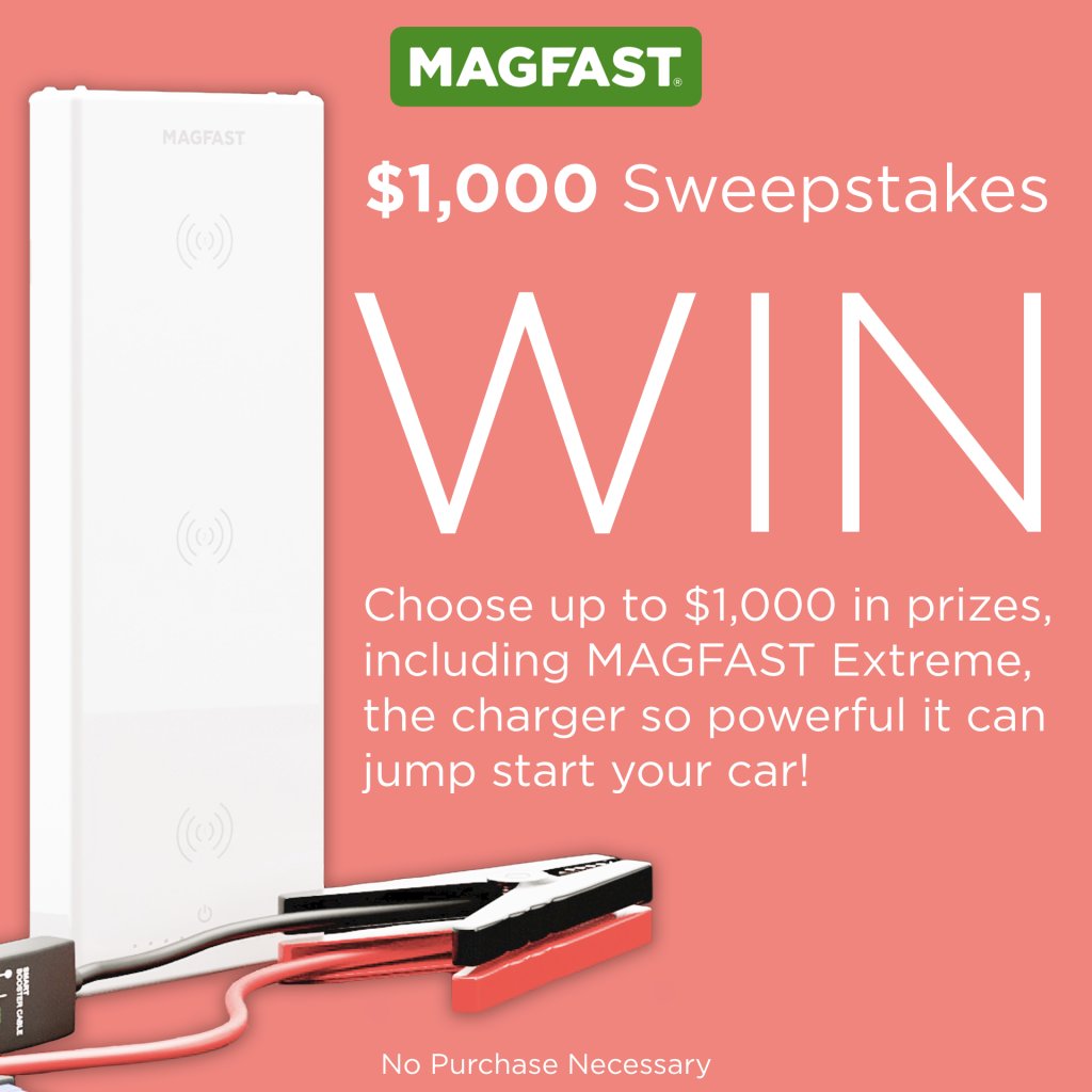 Win $1000 Worth of Prizes Plus A MAGFAST Extreme Charger