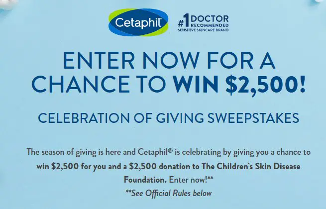 Win $2,500 And Donate $2,500 In The Cetaphil Celebration Of Giving Sweepstakes