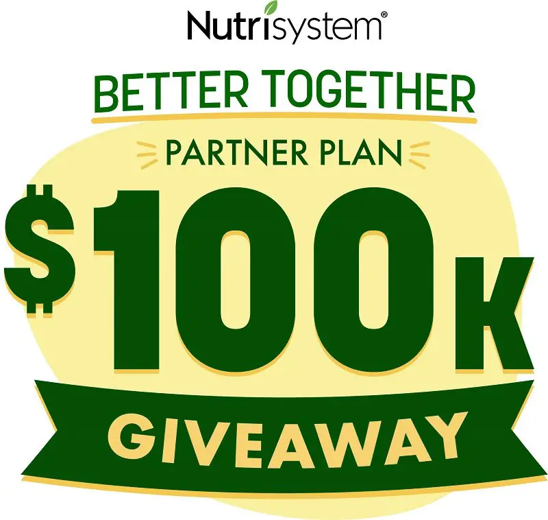Win $25,000 In The Leaf Nutrisystem  $100,000 Better Together Partner Plan Giveaway