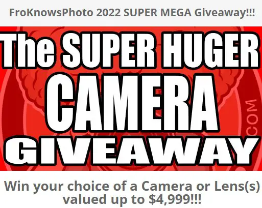 Win $5,000 Camera Or Lenses Of Your Choice