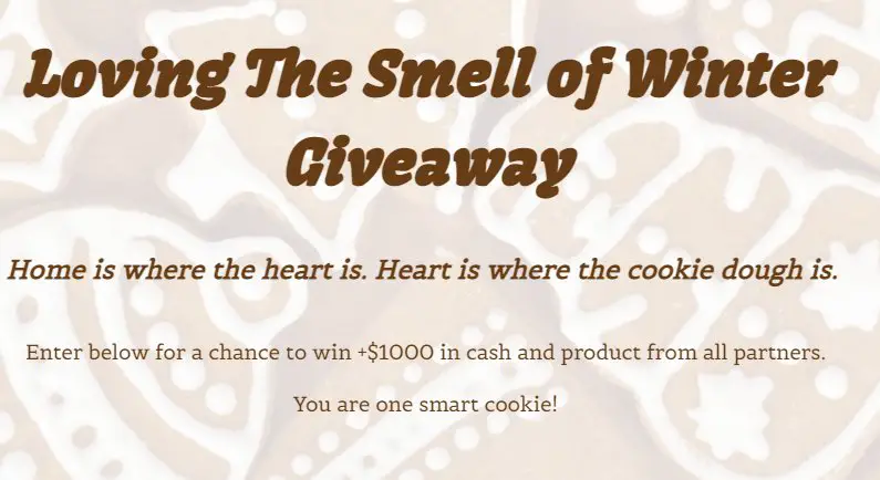 Win A $1,000 Prize Package In The Loving The Smell Of Winter Giveaway