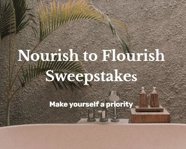 Win A $1,000 Self-Care Prize Package In The Dr Zenovia Nourish To Flourish Sweepstakes