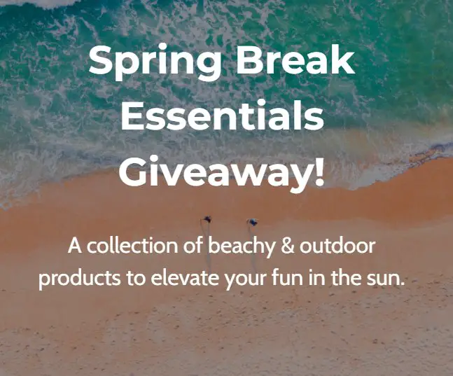 Win A $1,200 Prize Package In The Spring Break Essentials Giveaway