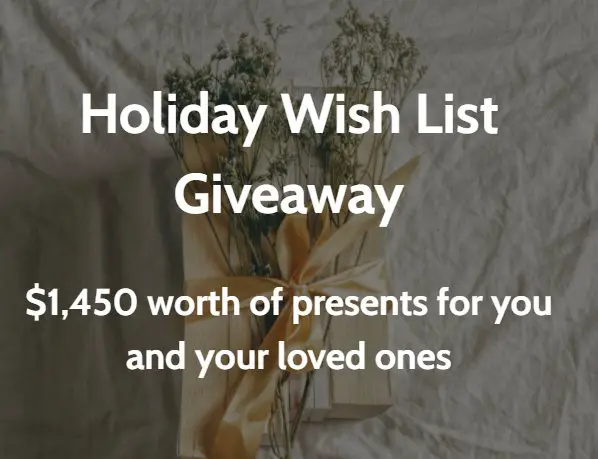 Win A $1,450 Prize Package  In The Holiday Wish List Giveaway