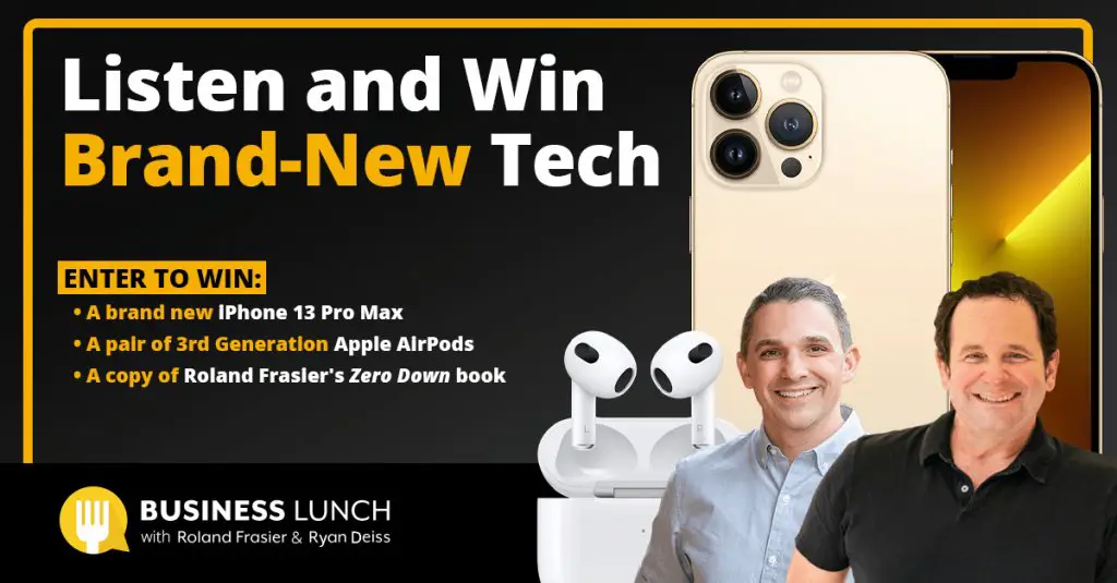 Win A $1,500 Prize Package - iPhone 13 + AiPods + Robert Frasier's Zero Down Book