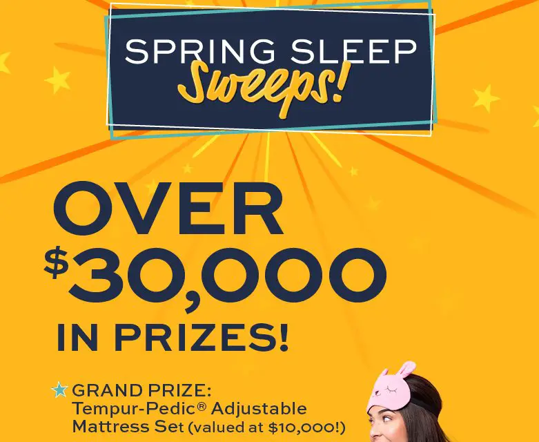 Win A $10,000 Adjustable Mattress Set In The Spring Sleep Sweepstakes