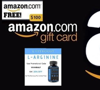 Win a $100 Amazon Gift Card and L Arginine 1200mg