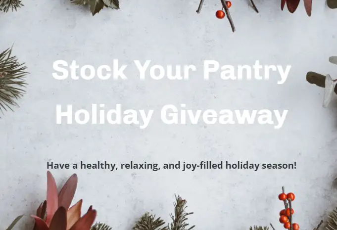 Win A $2,000 Prize Package In The Stock Your Pantry Holiday Giveaway