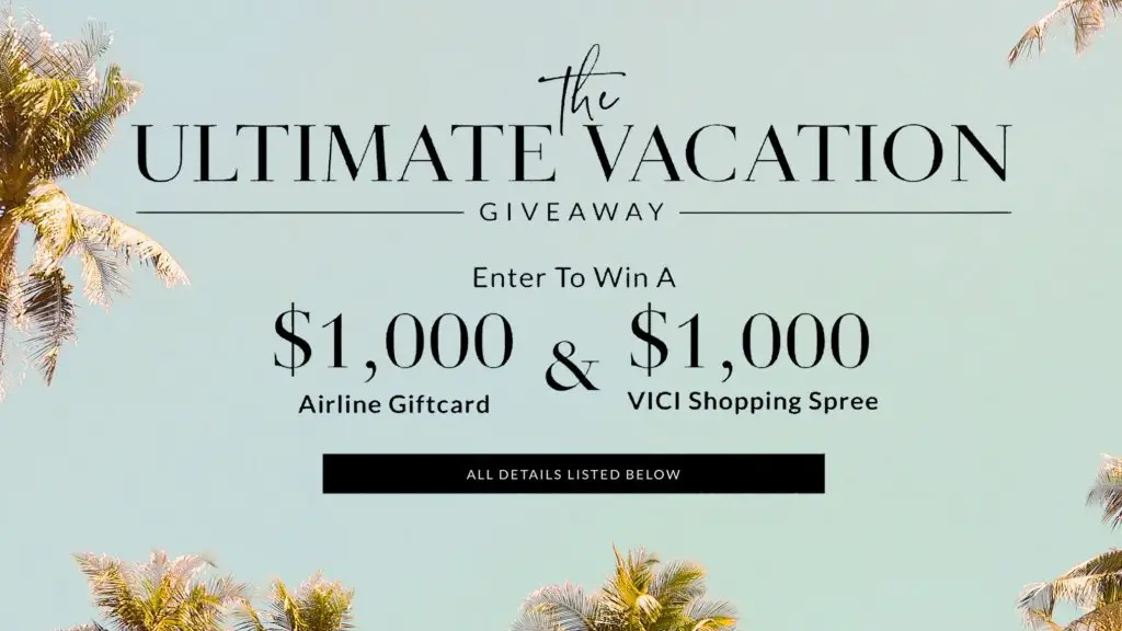 Win A $2,000 Prize Package In The Vici Ultimate Vacation Giveaway