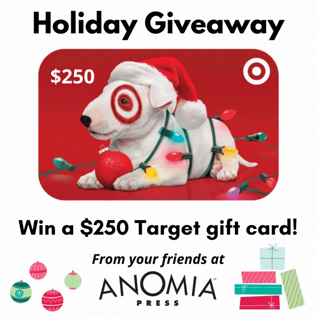 Win A $250 Target Gift Card In The Anomia Press Holiday Giveaway