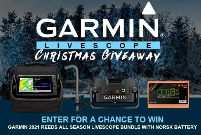 Win A $2800 Garmin 2021 Reeds All Season Livescope Bundle With Norsk Battery