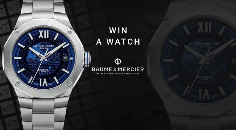 Win A $3700 Baume & Mercier Watch
