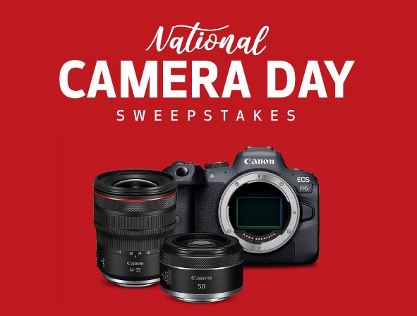 Win A $4,300 Camera + Lenses Pack In The Canon National Camera Day Sweepstakes
