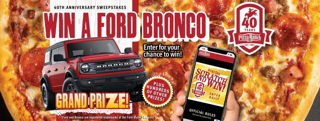 Win A $43,000 Ford Bronco In The Pizza Ranch 40th Anniversary Sweepstakes
