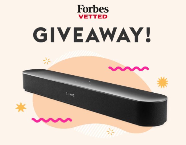 Win A $449 Soundbar In The Forbes Vetted Sonos Beam Soundbar Giveaway