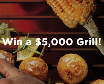 Win A $5,000 Grill Of Your Choice