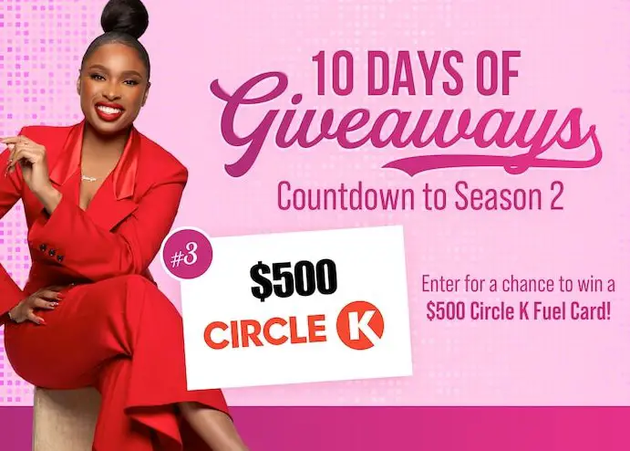 Win A $500 Circle K Gift Card in The Jennifer Hudson Show's 10 Days of Giveaways - Countdown to Season 2 Sweepstakes
