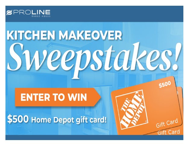 Win A $500 Home Depot Gift Card In The Proline Range Hoods Kitchen Makeover Sweepstakes