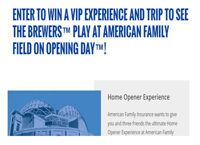 Win A $6,900 Milwaukee Brewers Home Game VIP Experience For 4 In The American Family Insurance Home Opener Experience Sweepstakes