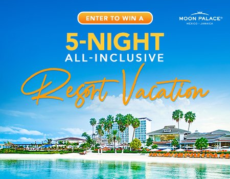 Win A 6-Day/5-Night Moon Palace Resort Getaway