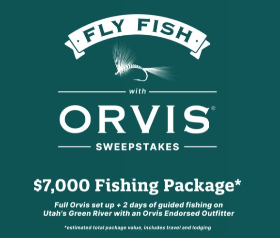 Win A $7,000 Fly Fishing Package In The Fly Fish With Orvis Sweepstakes