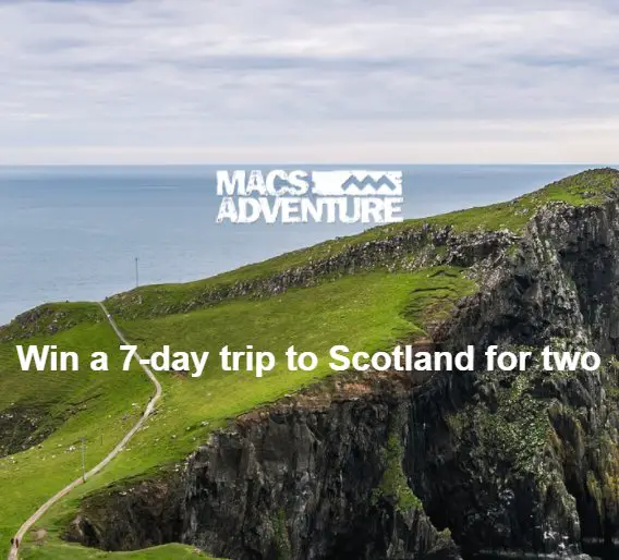 Win A 7-Day Trip For 2 To Scotland In The Macs Adventure Scotland Sweepstakes