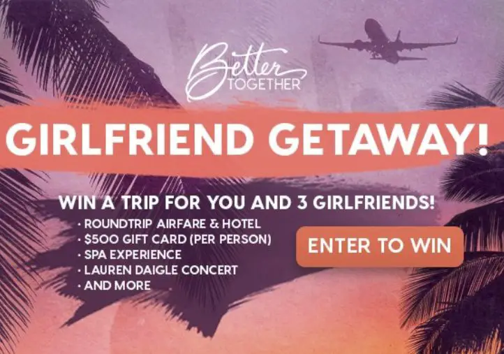 Win a $8,000 Girlfriends Getaway For 4!
