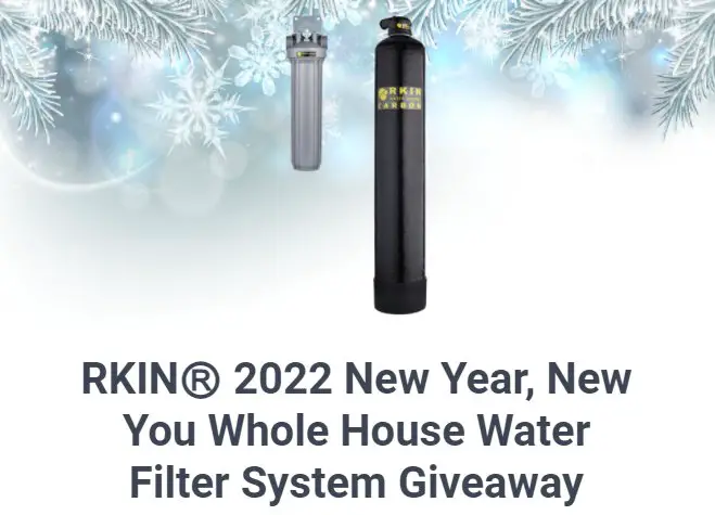 Win A $803 Whole House Water Filter System In The RKIN New Year New You Giveaway