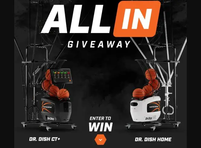 Win A Basketball Shooting Machine In The All In - DR. DISH Basketball Giveaway
