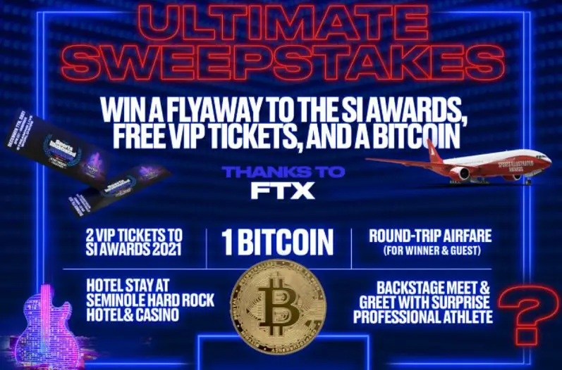 Win A Bitcoin And A Trip For 2 To Florida To Attend The Sports Illustrated Awards In The FTX Ultimate Sweepstakes