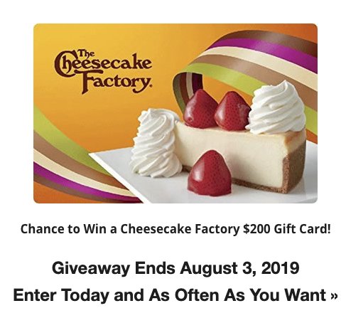 Win a Cheesecake Factory $200 Gift Card!