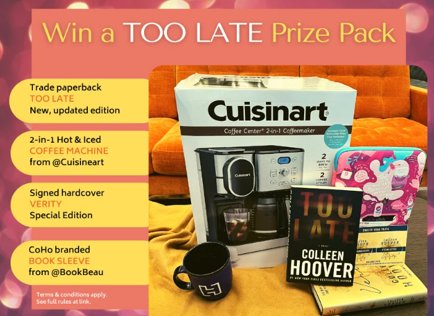 Win A Coffee Maker, Colleen Hoover's Too Late & More In The Novel Suspects Colleen Hoover TOO LATE Prize Pack Giveaway