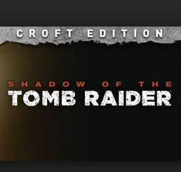 Win a Copy Of Shadow Of The Tomb Raider Croft Edition On Steam