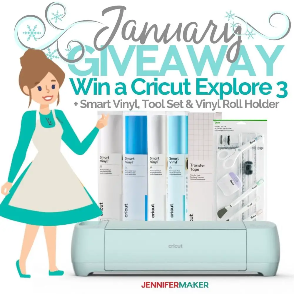 Win A Cricut Explore 3 And More In The JenniferMaker January Cricut Giveaway