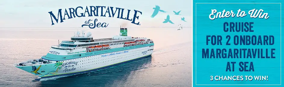 Win A Cruise For Two People Onboard The Margaritaville At Sea