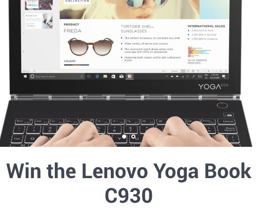Win a Lenovo Yoga Book C930 Tablet, 2 Winners