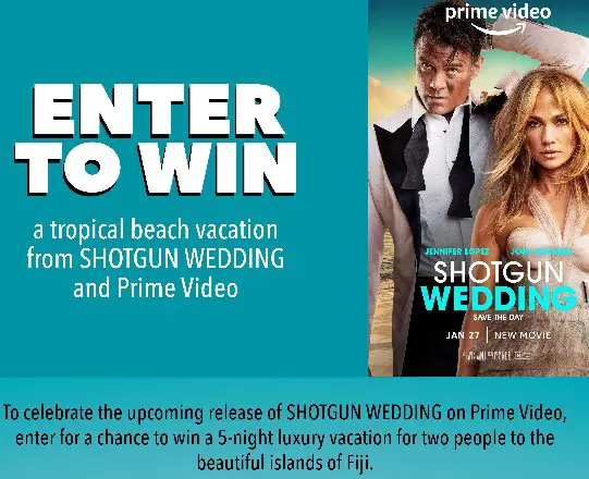 Win A Luxury Fiji Vacation For 2 In The iHeartRadio Prime Video Shotgun Wedding Tropical Beach Vacation Sweepstakes