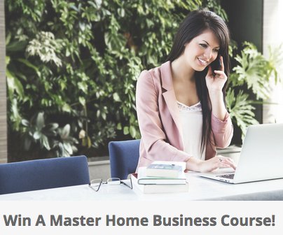Win A Master Home Business Course