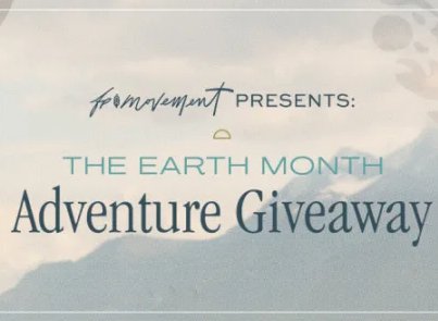 Win A Special Adventure Package In The Free People Earth Month Adventure Giveaway